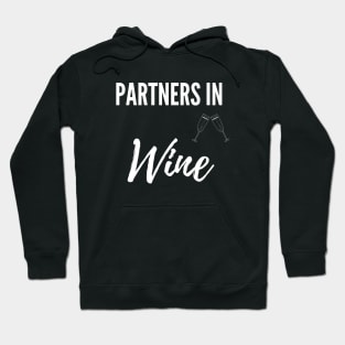 Partners in Wine Hoodie